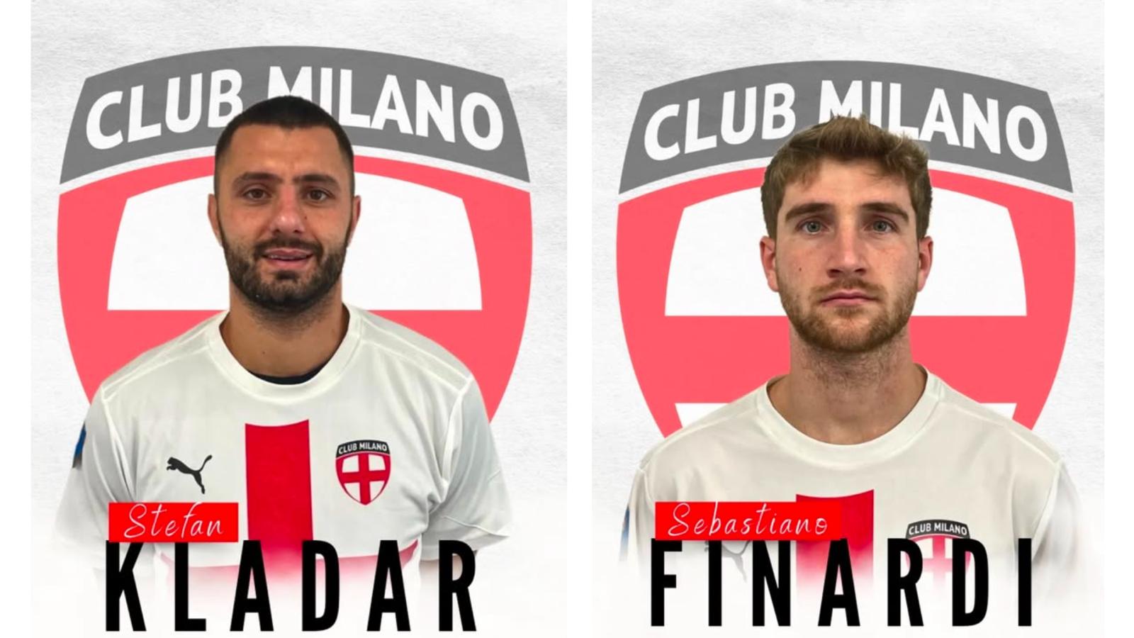 Il Club Milano si gode il Natale con due nuovi innesti sotto l’albero: ufficiali Finardi e Kladar