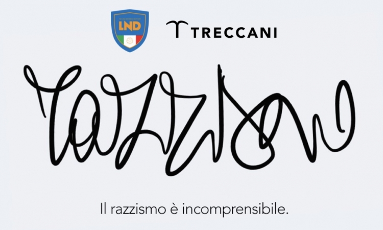 LND e Treccani si uniscono per combattere la Discriminazione Razziale: ecco l’iniziativa